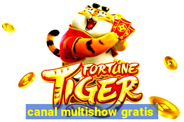 canal multishow gratis